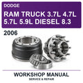 2006 Dodge RAM Truck 3.7L 4.7L 5.7L 5.9L Diesel 8.3 Workshop Service & Repair Manual