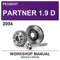 2004 Peugeot Partner 1.9 D Workshop Service & Repair Manual