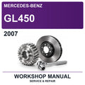 2007 Mercedes-Benz GL450 Workshop Service & Repair Manual