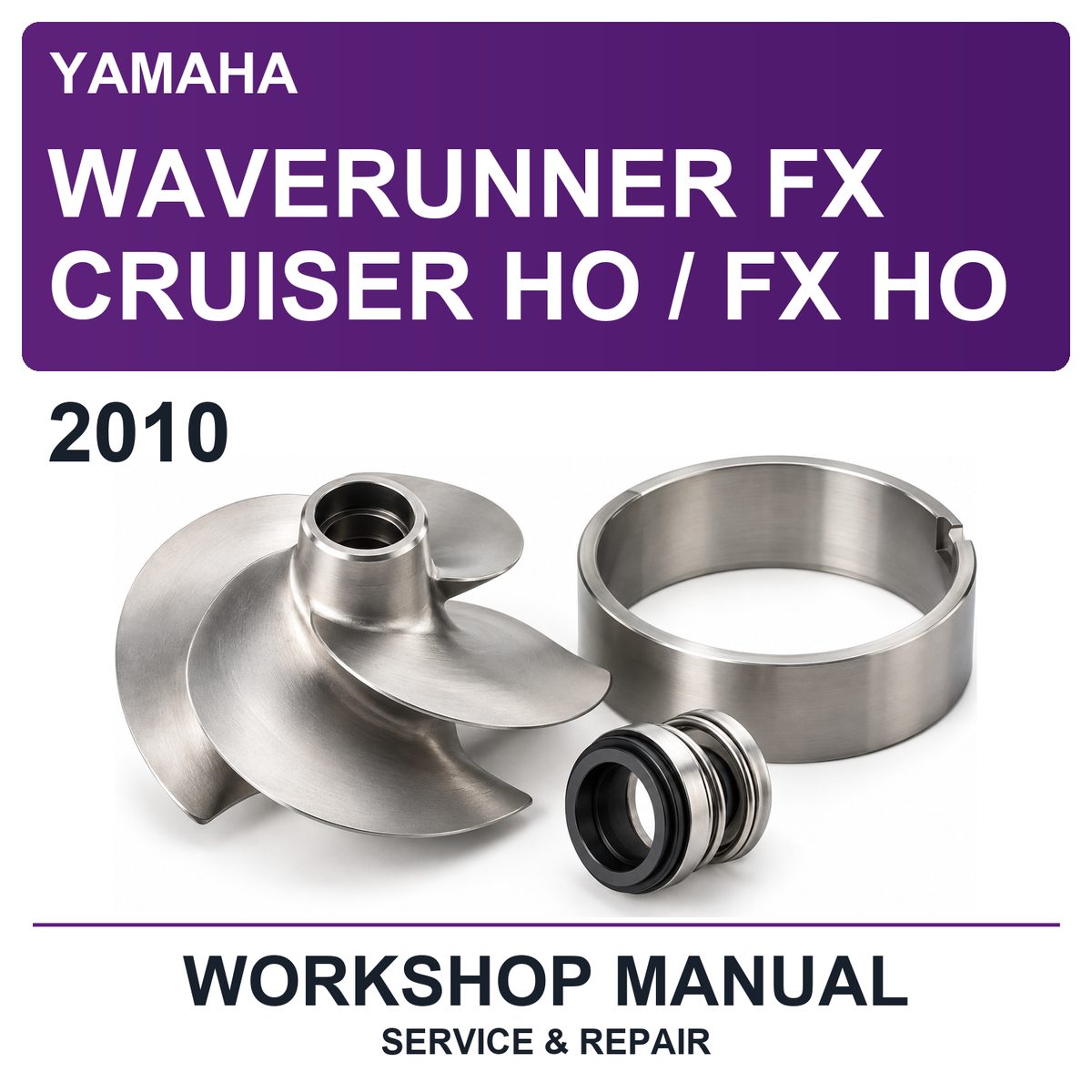 2010 Yamaha Waverunner FX Cruiser HO / FX HO Workshop Service & Repair Manual