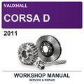 2011 Vauxhall Corsa D Workshop Service & Repair Manual