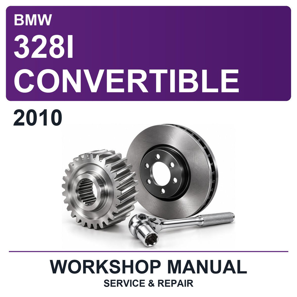 2010 BMW 328I Convertible Workshop Service & Repair Manual