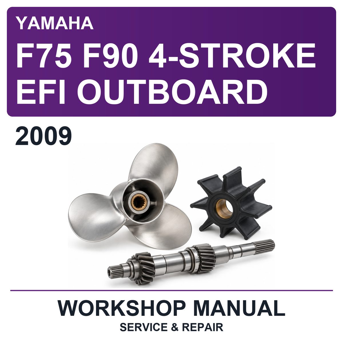 2009 Yamaha F75 F90 4-Stroke EFI Outboard Workshop Service & Repair Manual