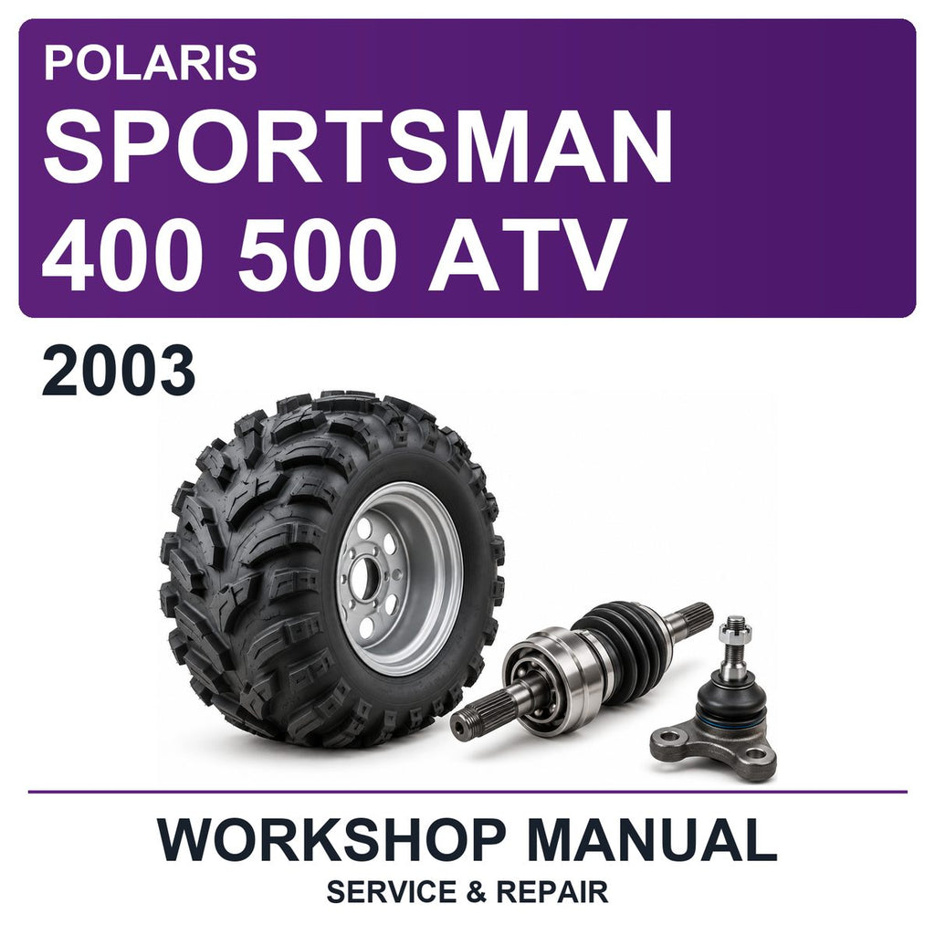 2003 Polaris Sportsman 400 500 ATV Workshop Service & Repair Manual