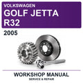 2005 Volkswagen Golf Jetta R32 Workshop Service & Repair Manual