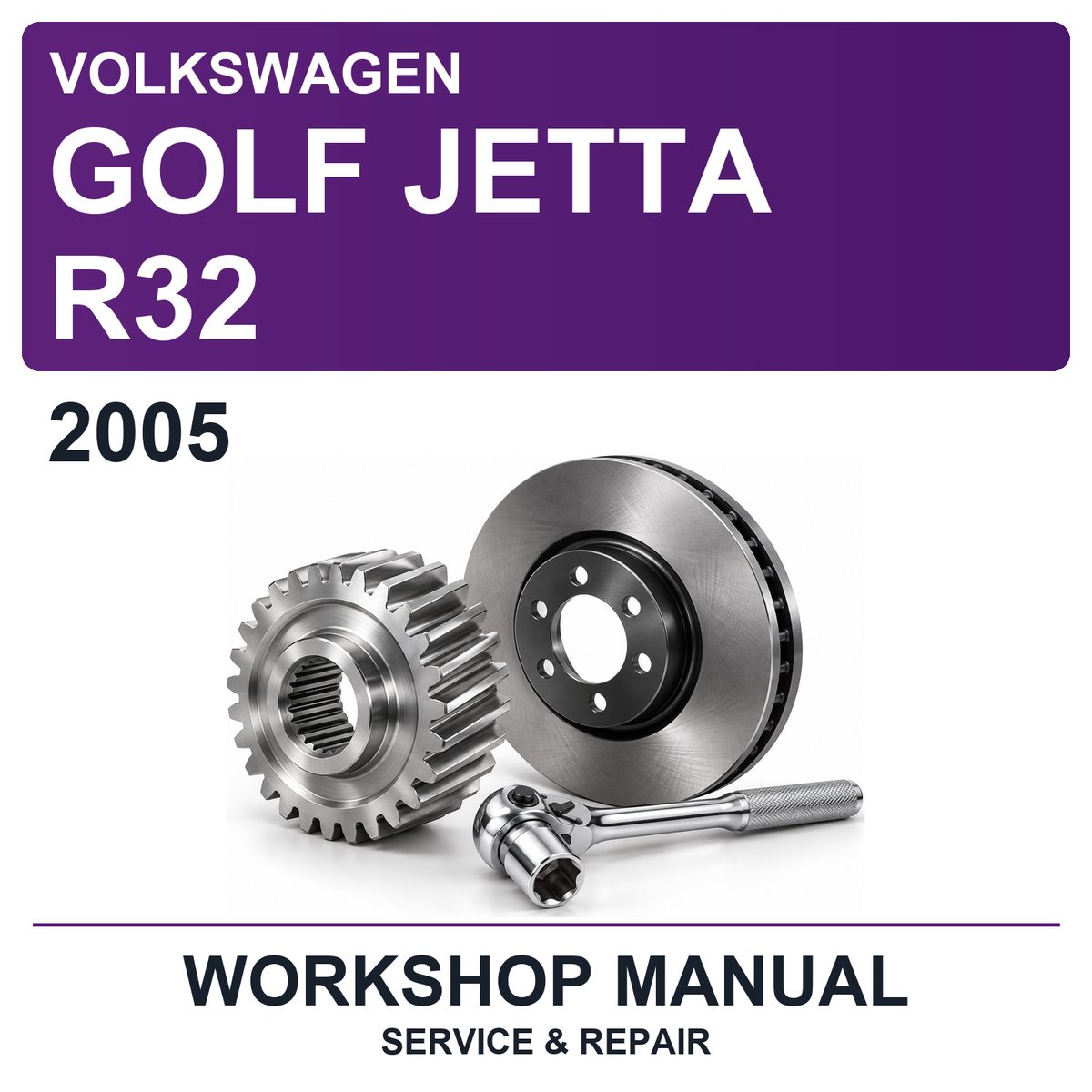 2005 Volkswagen Golf Jetta R32 Workshop Service & Repair Manual
