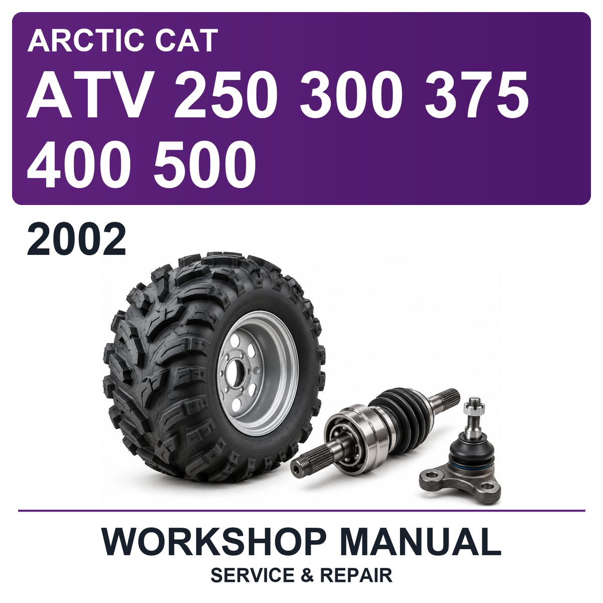 2002 Arctic Cat ATV 250 300 375 400 500 Workshop Service & Repair Manual