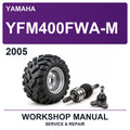 2005 Yamaha YFM400FWA-M Workshop Service & Repair Manual