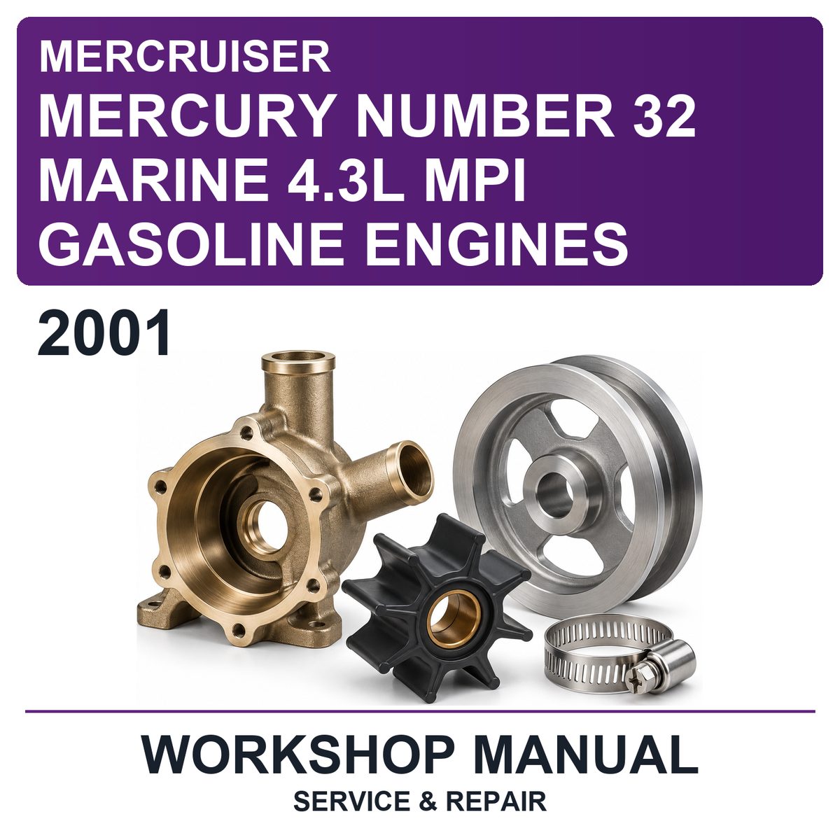 2001 Mercury Mercruiser Number 32 Marine 4.3L MPI Gasoline Engines Workshop Service & Repair Manual