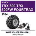 1994 Honda TRX 300 TRX 300FW Fourtrax Workshop Service & Repair Manual