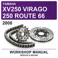 2008 Yamaha XV250 Virago 250 Route 66 Workshop Service & Repair Manual