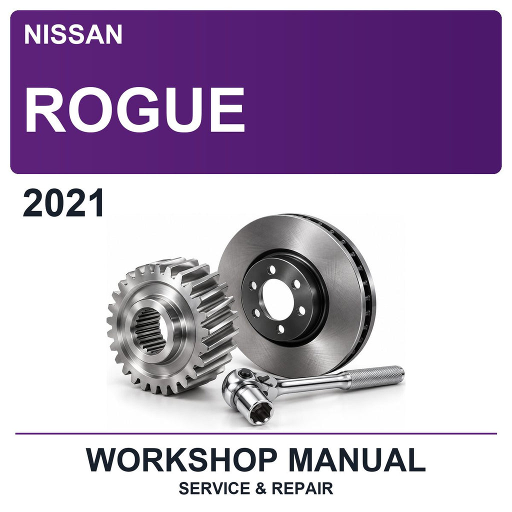 2021 Nissan Rogue Workshop Service & Repair Manual