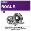 2021 Nissan Rogue Workshop Service & Repair Manual