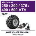 2002 Arctic Cat 250 / 300 / 375 / 400 / 500 ATV Workshop Service & Repair Manual