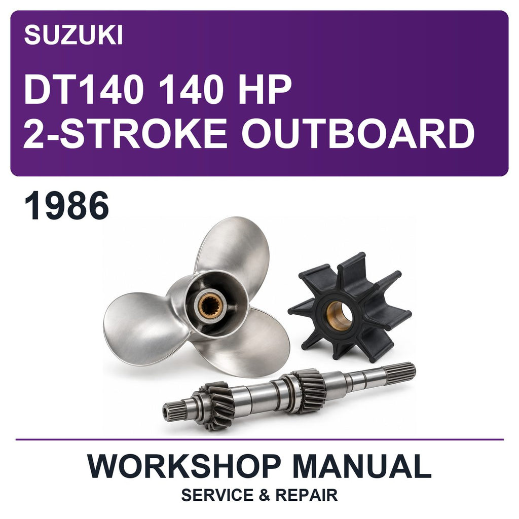 1986 Suzuki DT140 140 HP 2-Stroke Outboard Workshop Service & Repair Manual