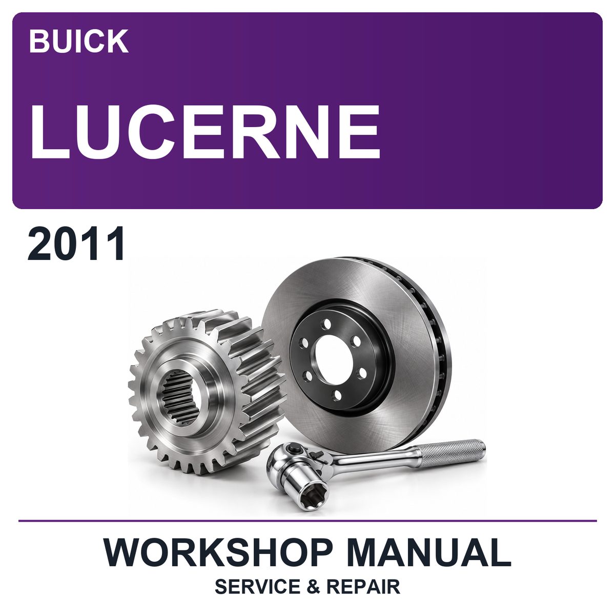 2011 Buick Lucerne Workshop Service & Repair Manual
