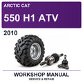 2010 Arctic Cat 550 H1 ATV Workshop Service & Repair Manual