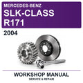 2004 Mercedes-Benz SLK-Class R171 Workshop Service & Repair Manual