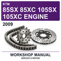 2009 KTM 85SX 85XC 105SX 105XC Engine Workshop Service & Repair Manual
