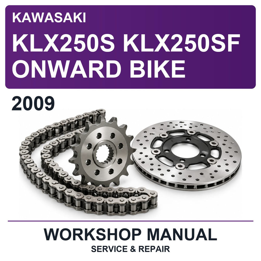 2009 Kawasaki KLX250S KLX250SF Onward Bike Workshop Service & Repair Manual