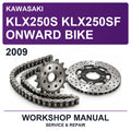 2009 Kawasaki KLX250S KLX250SF Onward Bike Workshop Service & Repair Manual