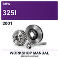 2001 BMW 325I Workshop Service & Repair Manual