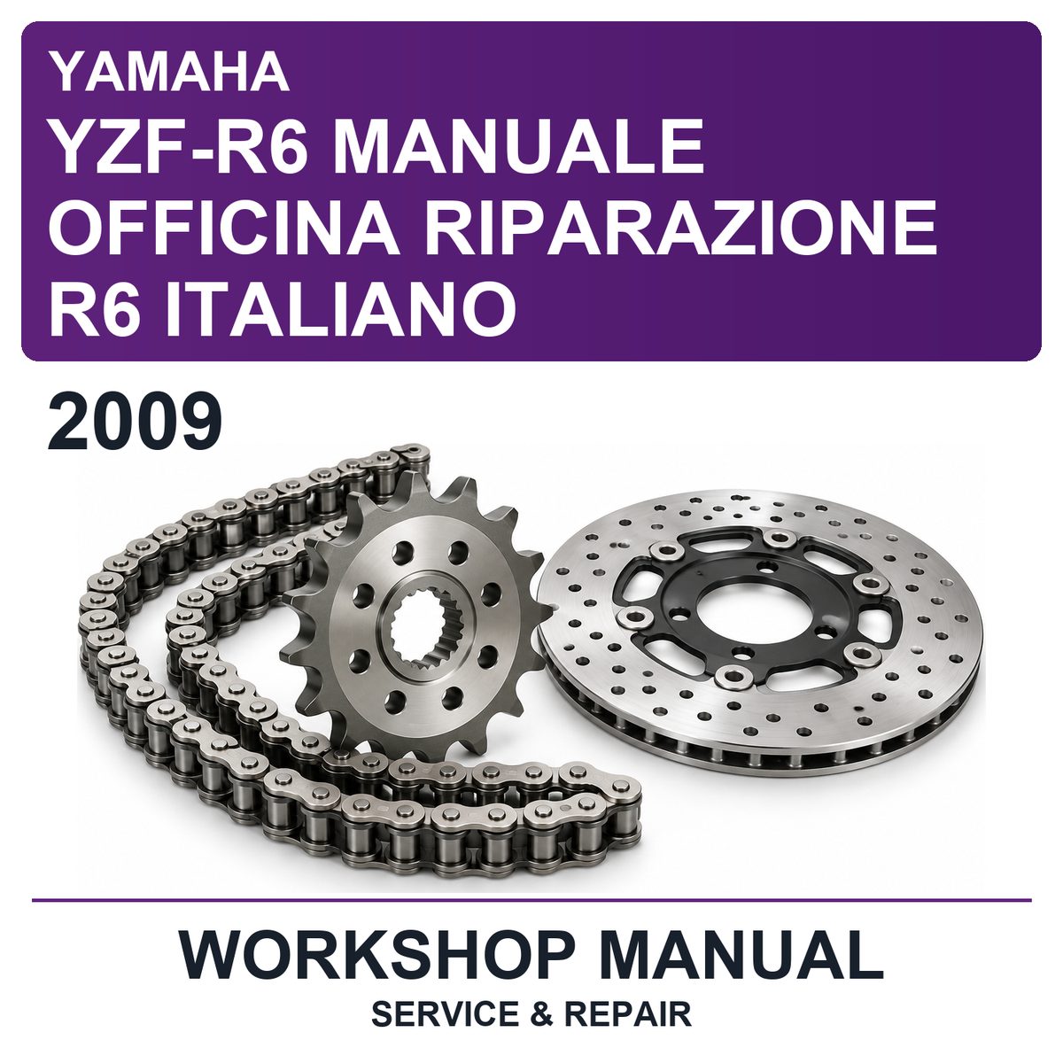 2009 Yamaha YZF-R6 Manuale Officina Riparazione R6 Italiano Workshop Service & Repair Manual