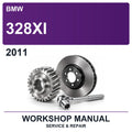 2011 BMW 328XI Workshop Service & Repair Manual