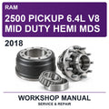 2018 Ram 2500 Pickup 6.4L V8 Mid Duty Hemi MDS Workshop Service & Repair Manual