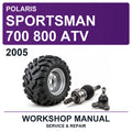 2005 Polaris Sportsman 700 800 ATV Workshop Service & Repair Manual