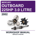 2002 Mercury Outboard 225HP 3.0 Litre Workshop Service & Repair Manual