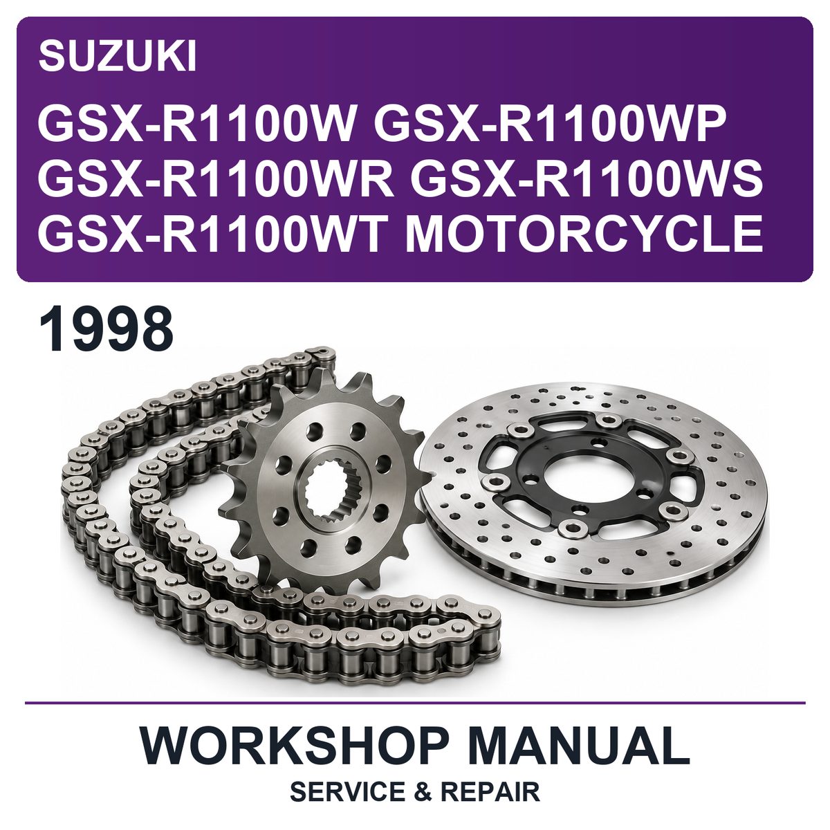 1998 Suzuki GSX-R1100W GSX-R1100WP GSX-R1100WR GSX-R1100WS GSX-R1100WT Motorcycle Workshop Service & Repair Manual