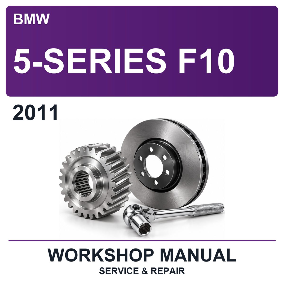 2011 BMW 5-Series F10 Workshop Service & Repair Manual