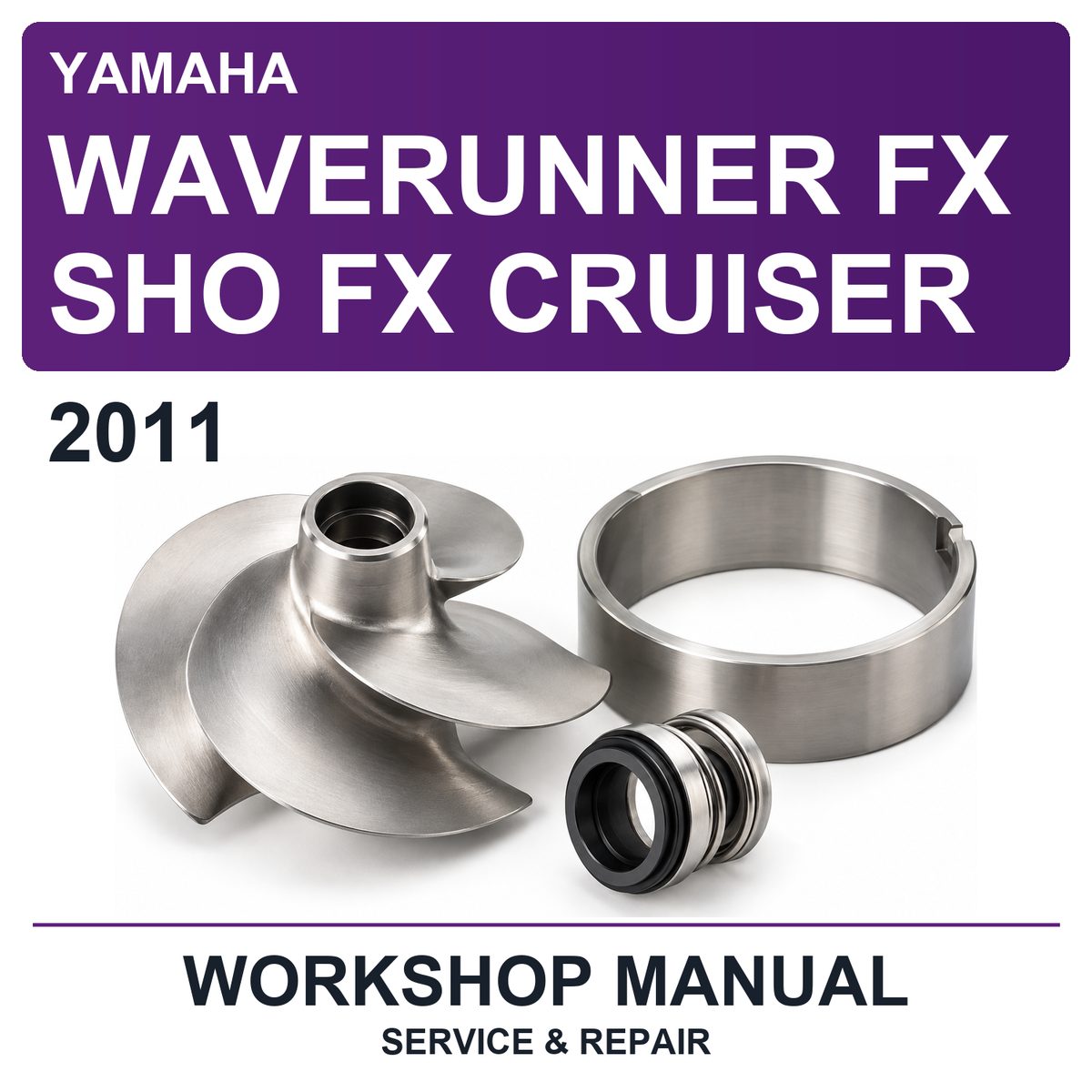 2011 Yamaha Waverunner FX SHO FX Cruiser Workshop Service & Repair Manual