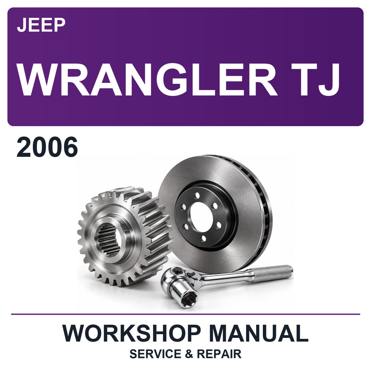 2006 Jeep Wrangler TJ Workshop Service & Repair Manual