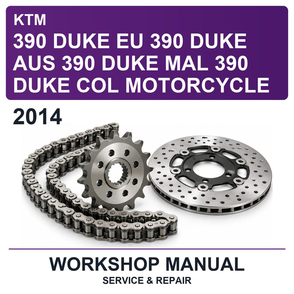 2014 KTM 390 Duke EU 390 Duke AUS 390 Duke MAL 390 Duke COL Motorcycle Workshop Service & Repair Manual