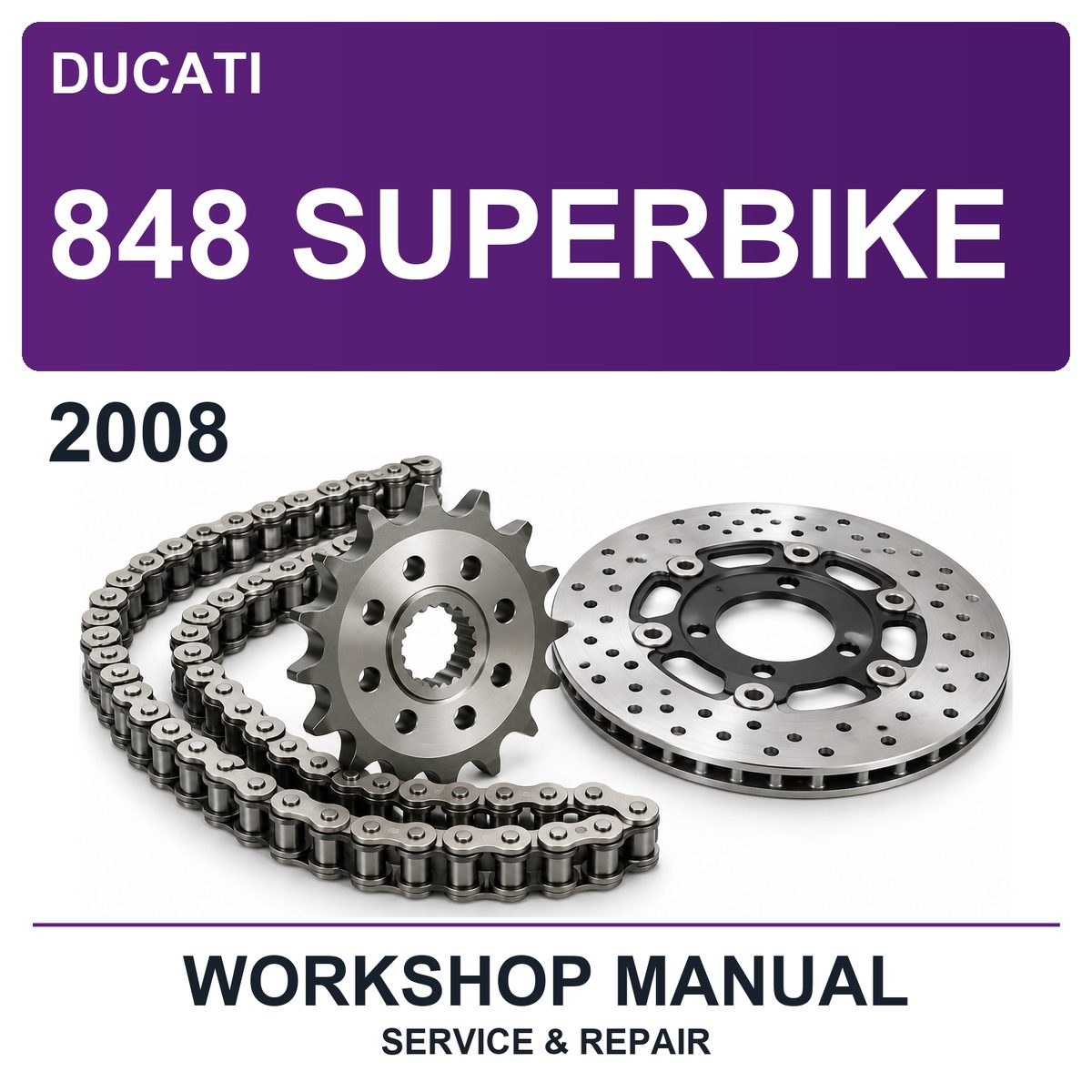 2008 Ducati 848 Superbike Workshop Service & Repair Manual