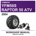 2004 Yamaha YFM50S Raptor 50 Atv Workshop Service & Repair Manual