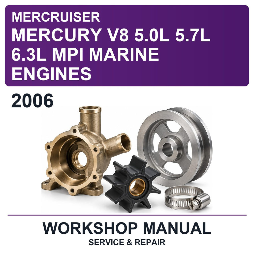 2006 Mercury Mercruiser V8 5.0L 5.7L 6.3L MPI Marine Engines Workshop Service & Repair Manual