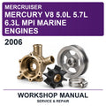 2006 Mercury Mercruiser V8 5.0L 5.7L 6.3L MPI Marine Engines Workshop Service & Repair Manual