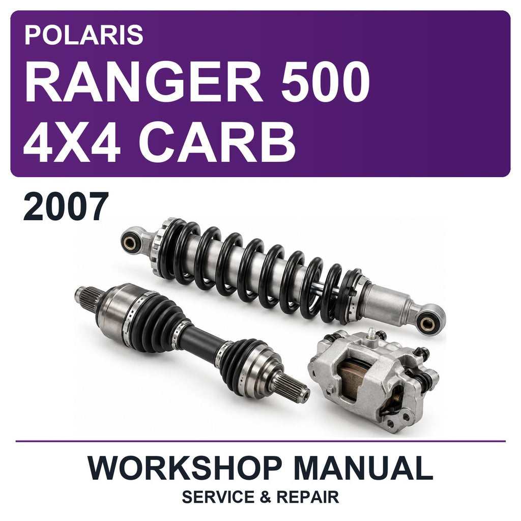 2007 Polaris Ranger 500 4X4 Carb Workshop Service & Repair Manual