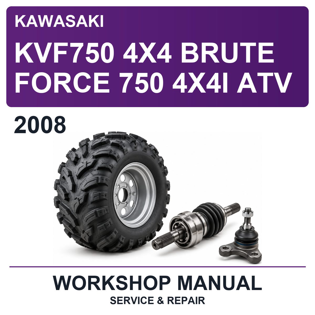 2008 Kawasaki KVF750 4X4 Brute Force 750 4X4I ATV Workshop Service & Repair Manual