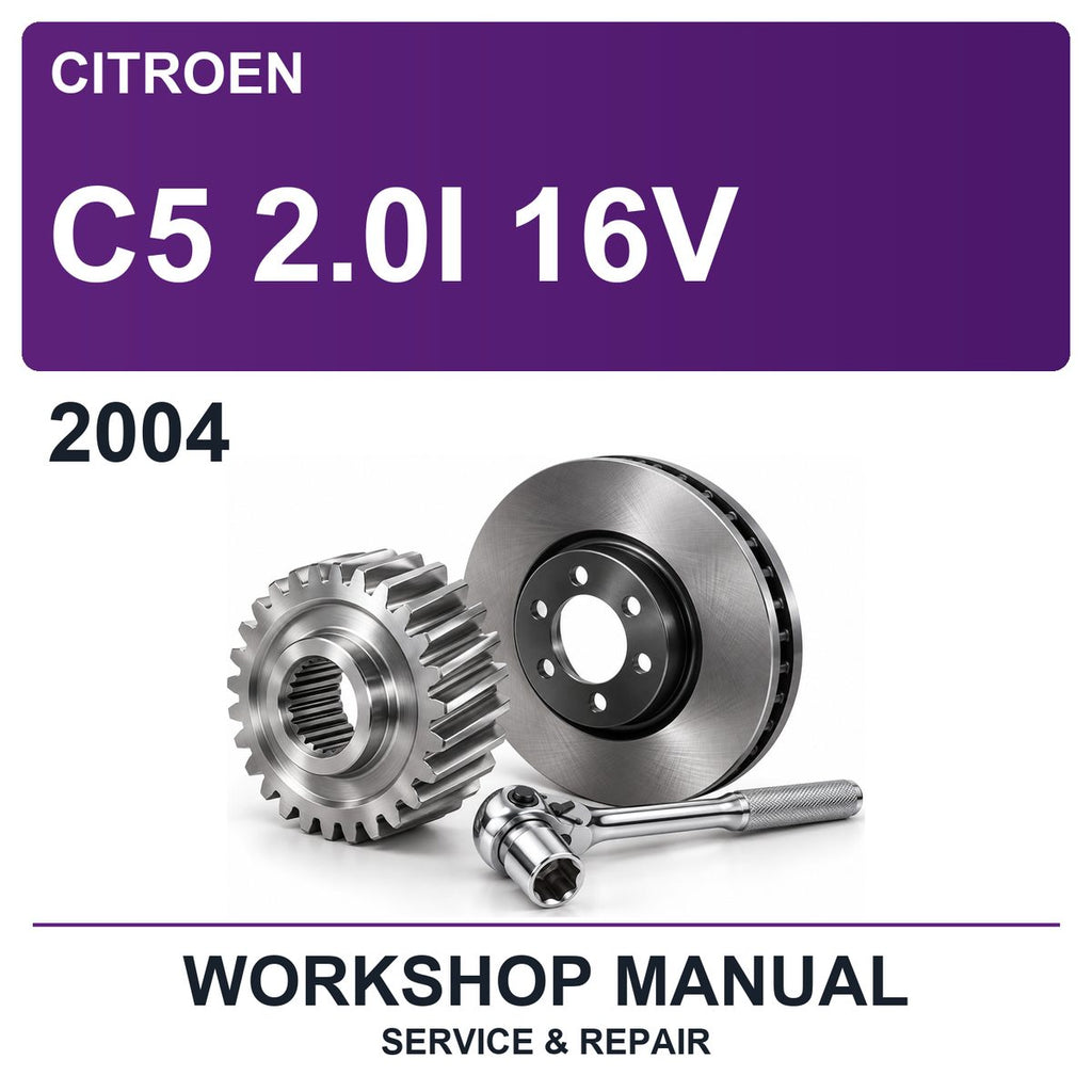 2004 Citroen C5 2.0I 16V Workshop Service & Repair Manual
