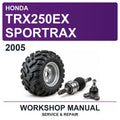2005 Honda TRX250EX Sportrax Workshop Service & Repair Manual