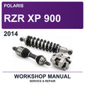 2014 Polaris RZR XP 900 Workshop Service & Repair Manual