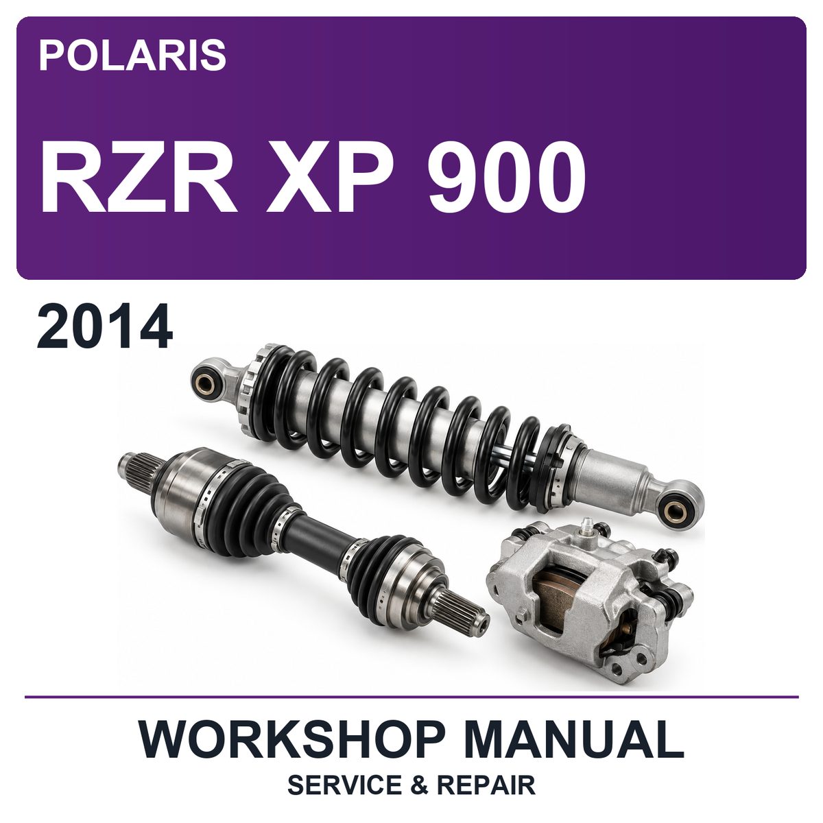 2014 Polaris RZR XP 900 Workshop Service & Repair Manual