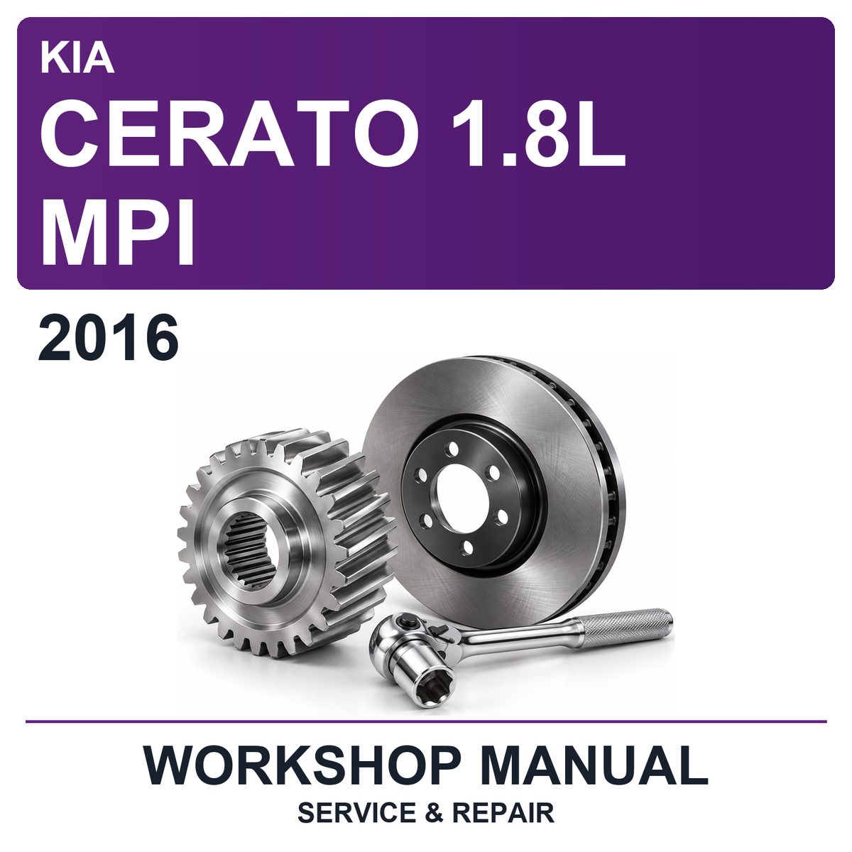 2016 Kia Cerato 1.8L MPI Workshop Service & Repair Manual