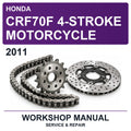 2011 Honda CRF70F 4-Stroke Motorcycle Workshop Service & Repair Manual