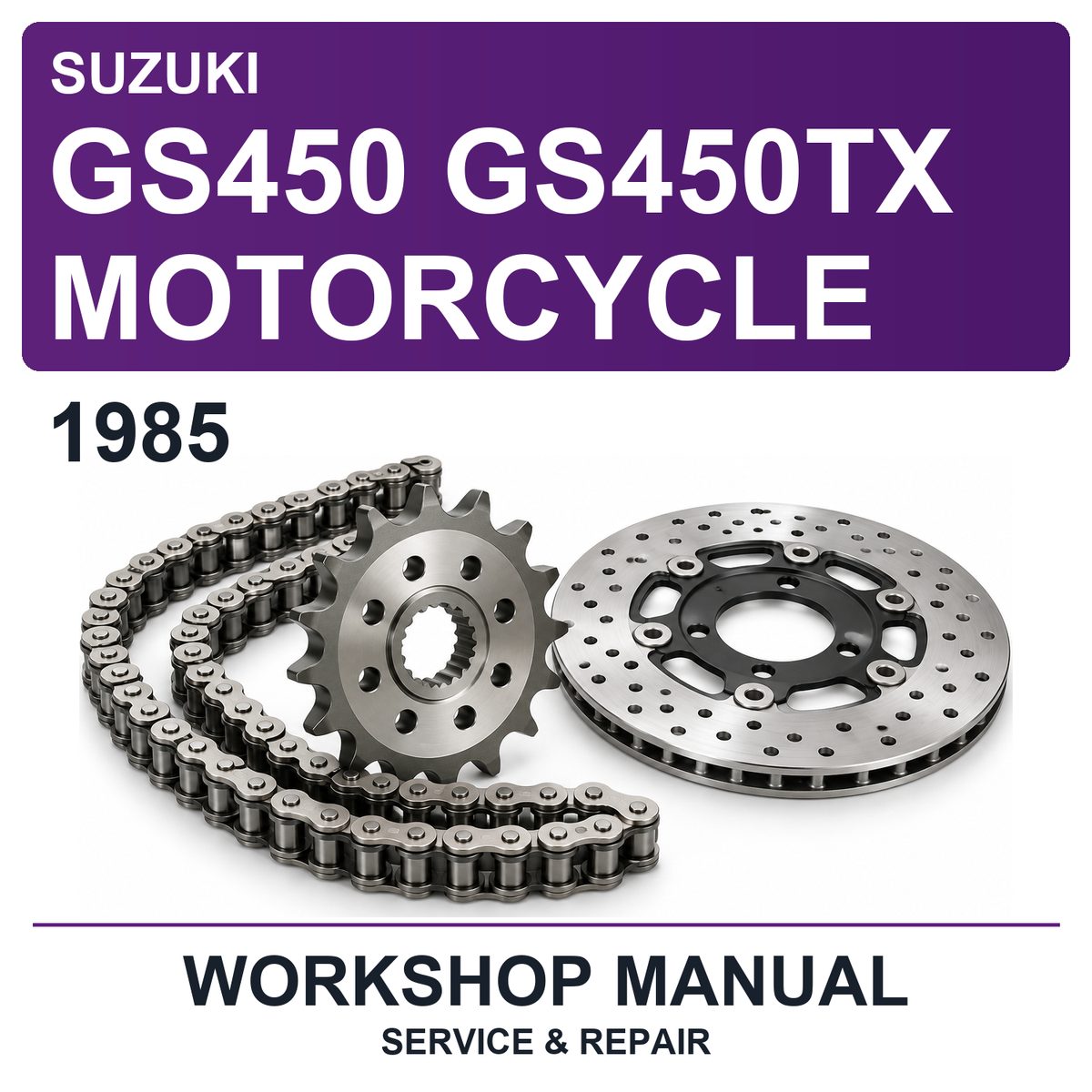 1985 Suzuki GS450 GS450TX Motorcycle Workshop Service & Repair Manual
