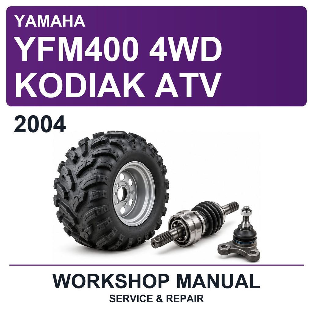 2004 Yamaha YFM400 4WD Kodiak ATV Workshop Service & Repair Manual